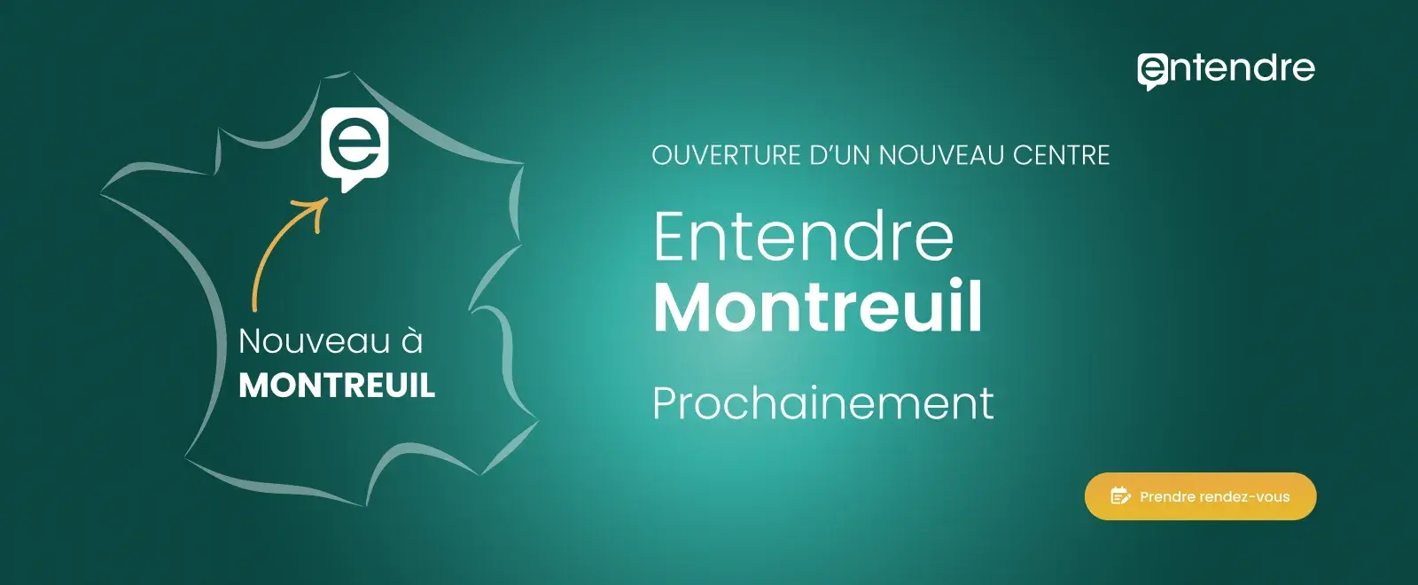 Ouverture de Entendre Montreuil